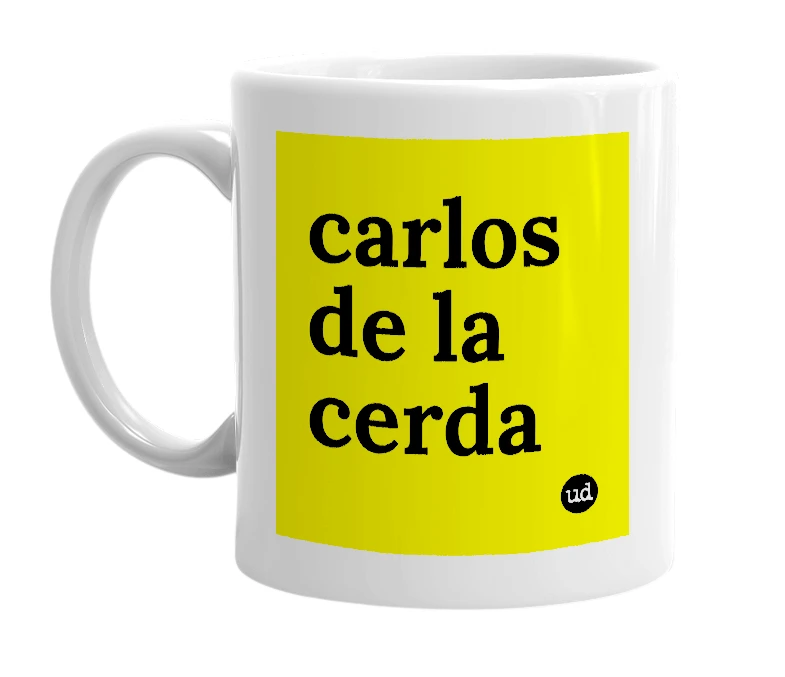 White mug with 'carlos de la cerda' in bold black letters