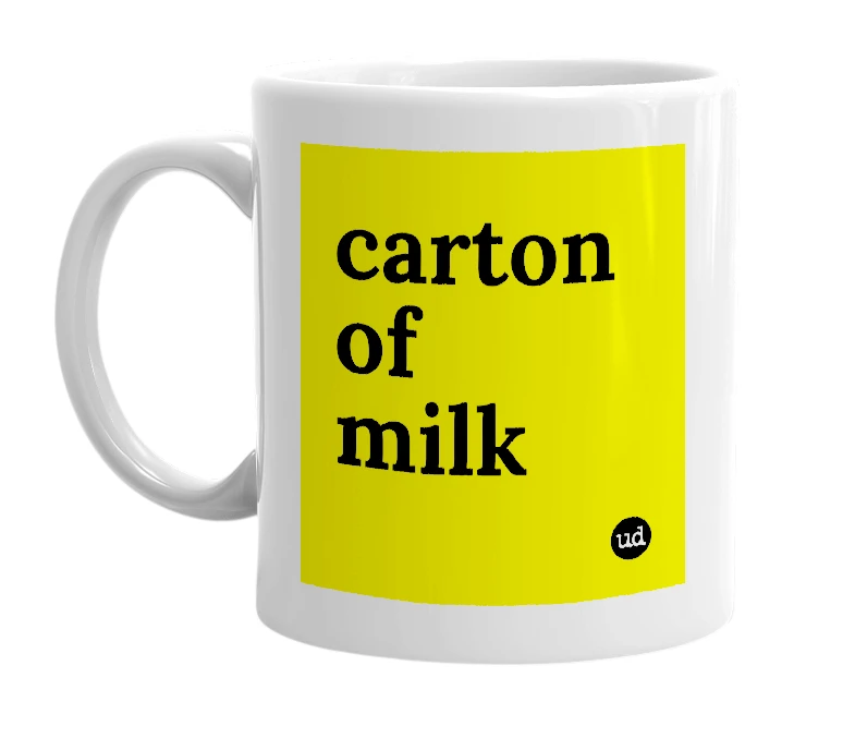 White mug with 'carton of milk' in bold black letters