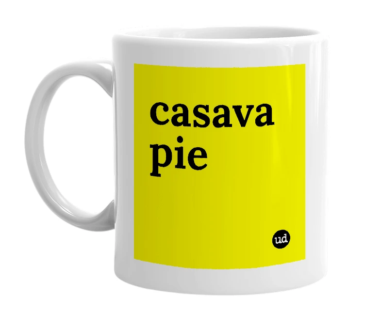 White mug with 'casava pie' in bold black letters