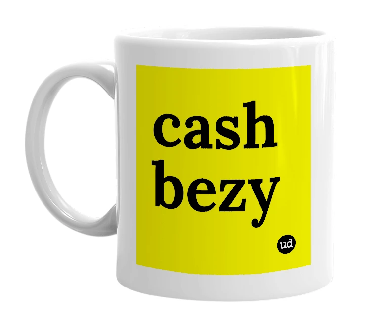 White mug with 'cash bezy' in bold black letters