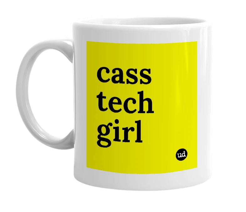 White mug with 'cass tech girl' in bold black letters