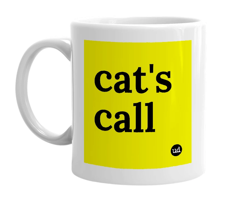 White mug with 'cat's call' in bold black letters