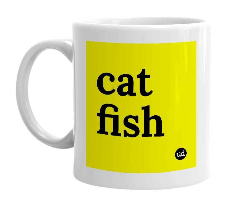 White mug with 'cat fish' in bold black letters