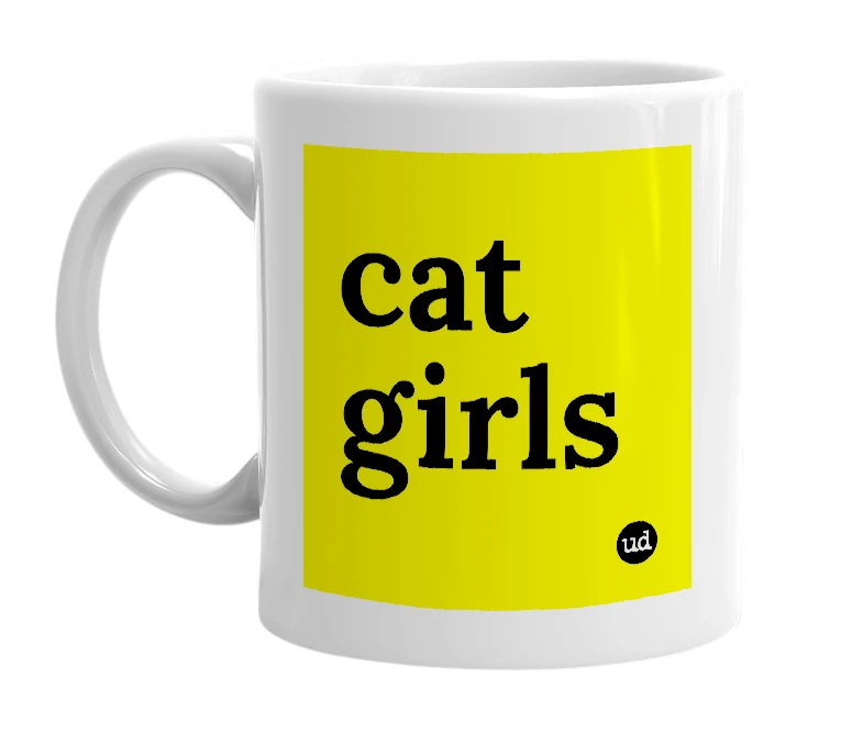 White mug with 'cat girls' in bold black letters