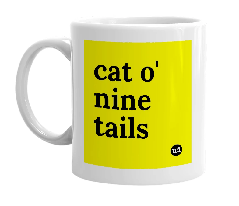 White mug with 'cat o' nine tails' in bold black letters