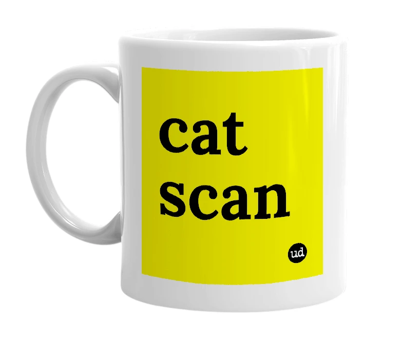 White mug with 'cat scan' in bold black letters
