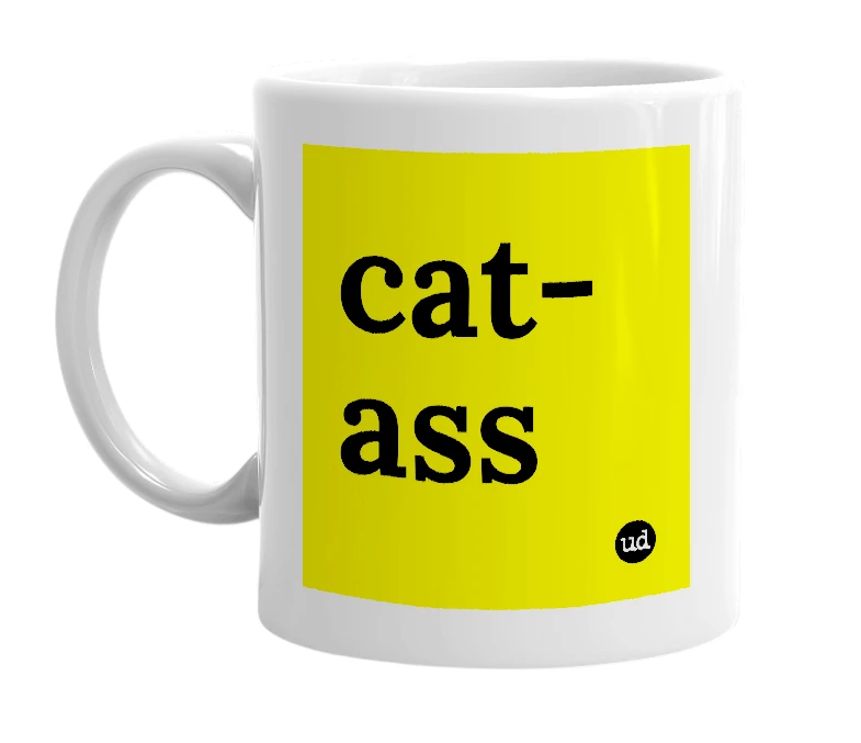 White mug with 'cat-ass' in bold black letters