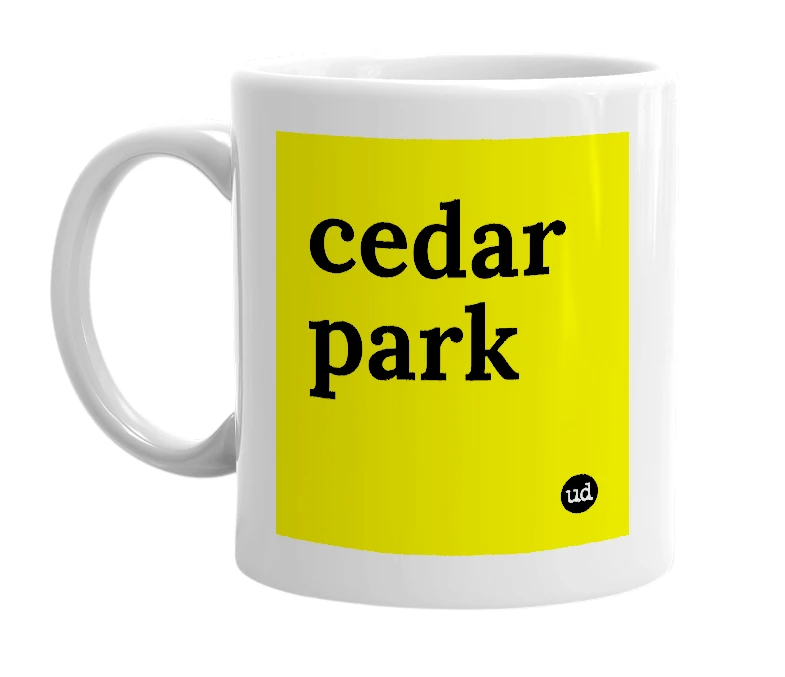 White mug with 'cedar park' in bold black letters