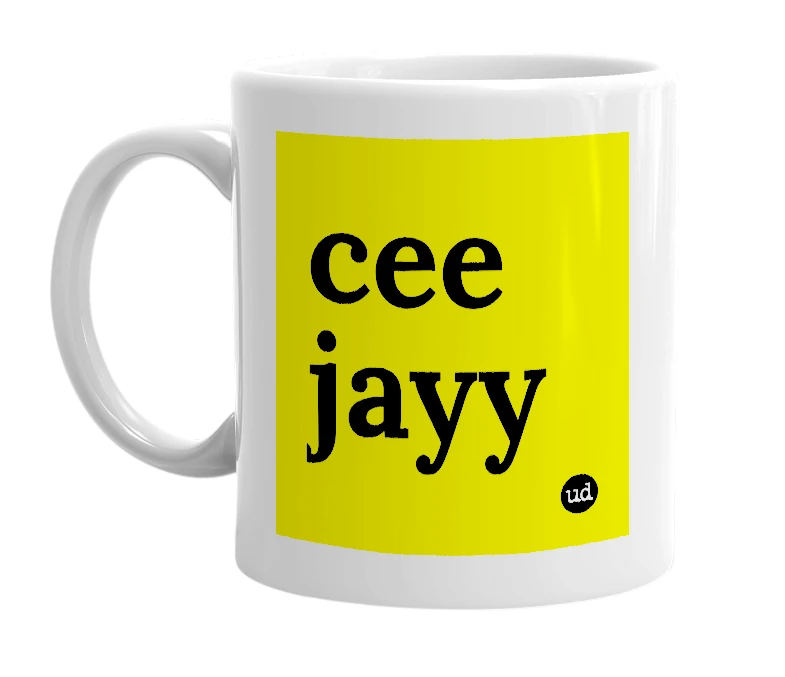 White mug with 'cee jayy' in bold black letters