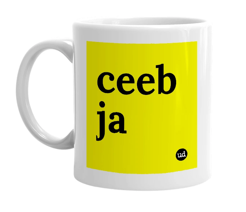 White mug with 'ceeb ja' in bold black letters