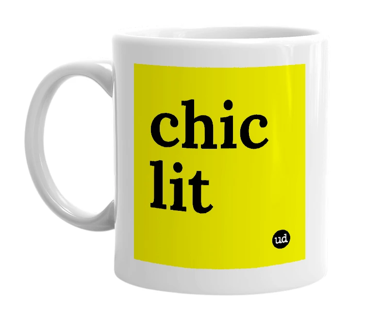 White mug with 'chic lit' in bold black letters