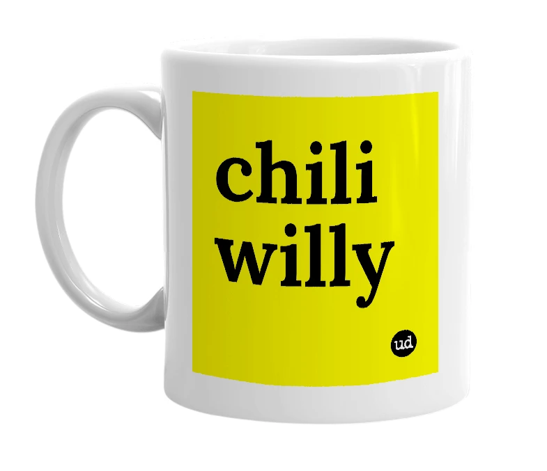 White mug with 'chili willy' in bold black letters