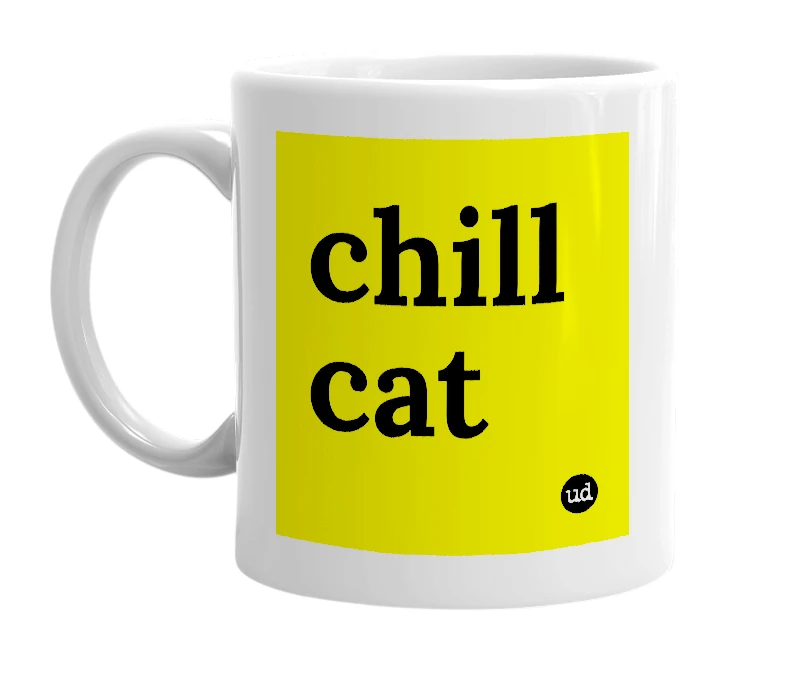 White mug with 'chill cat' in bold black letters