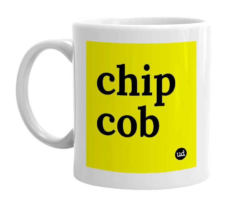 White mug with 'chip cob' in bold black letters