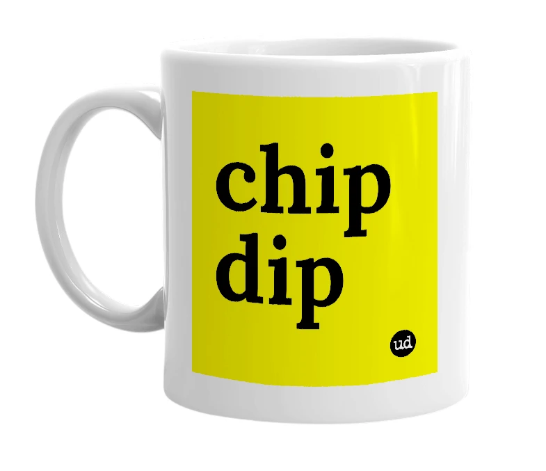 White mug with 'chip dip' in bold black letters