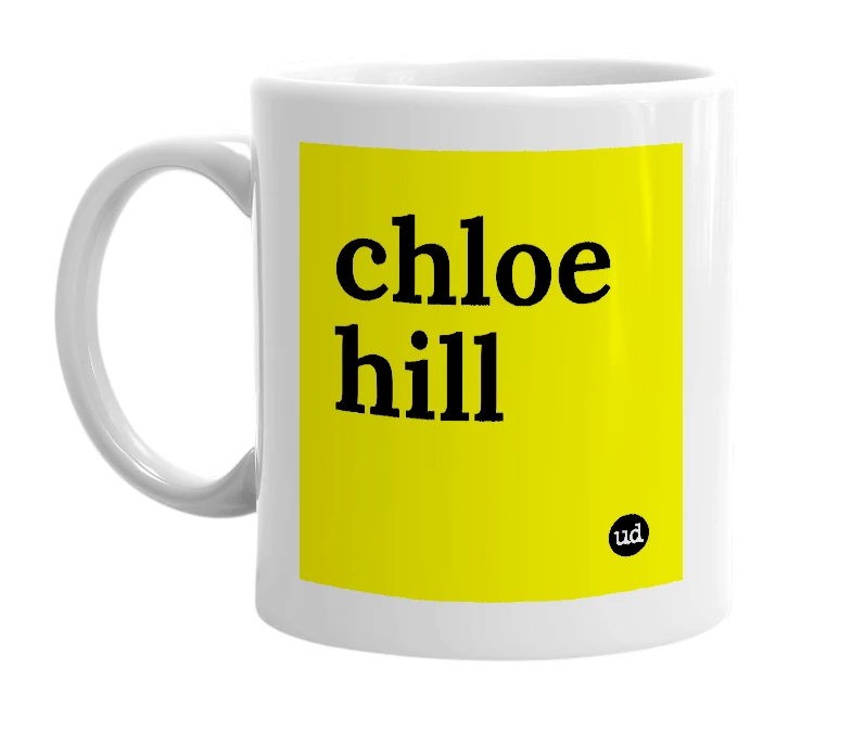 White mug with 'chloe hill' in bold black letters