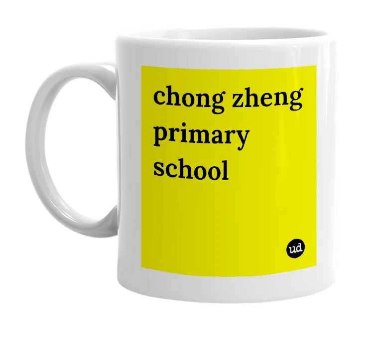 White mug with 'chong zheng primary school' in bold black letters
