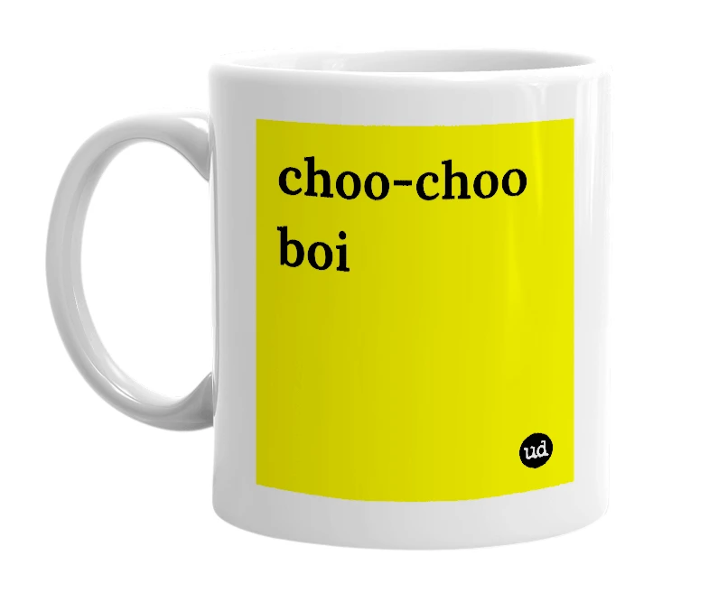 White mug with 'choo-choo boi' in bold black letters