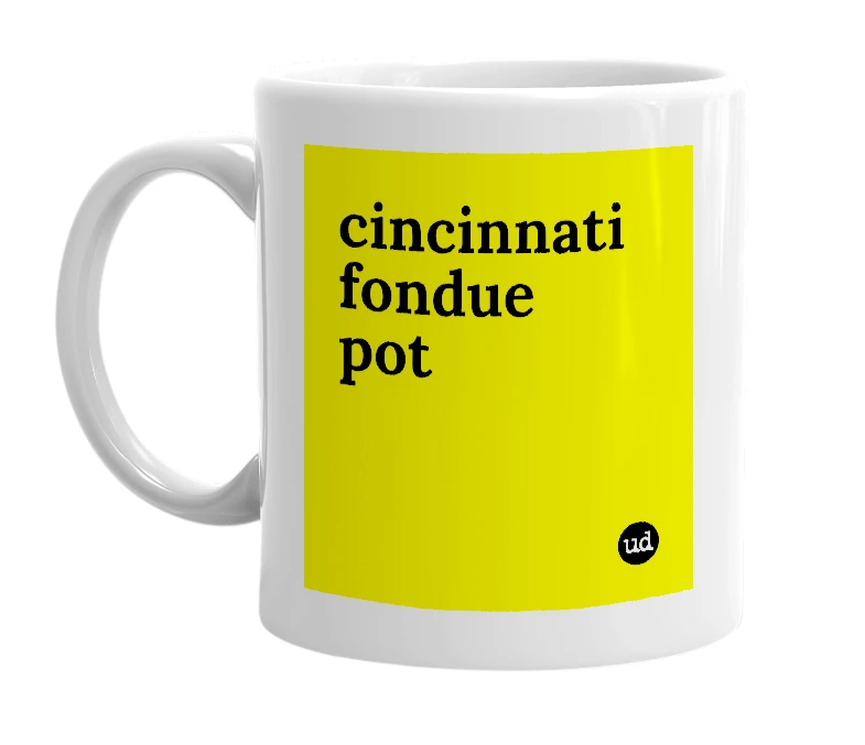 White mug with 'cincinnati fondue pot' in bold black letters