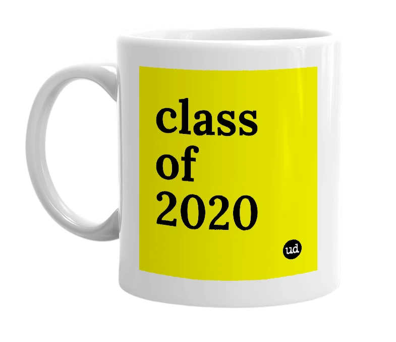 White mug with 'class of 2020' in bold black letters