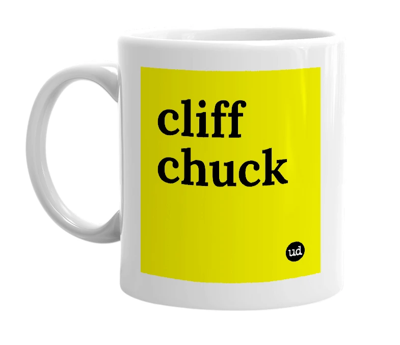 White mug with 'cliff chuck' in bold black letters