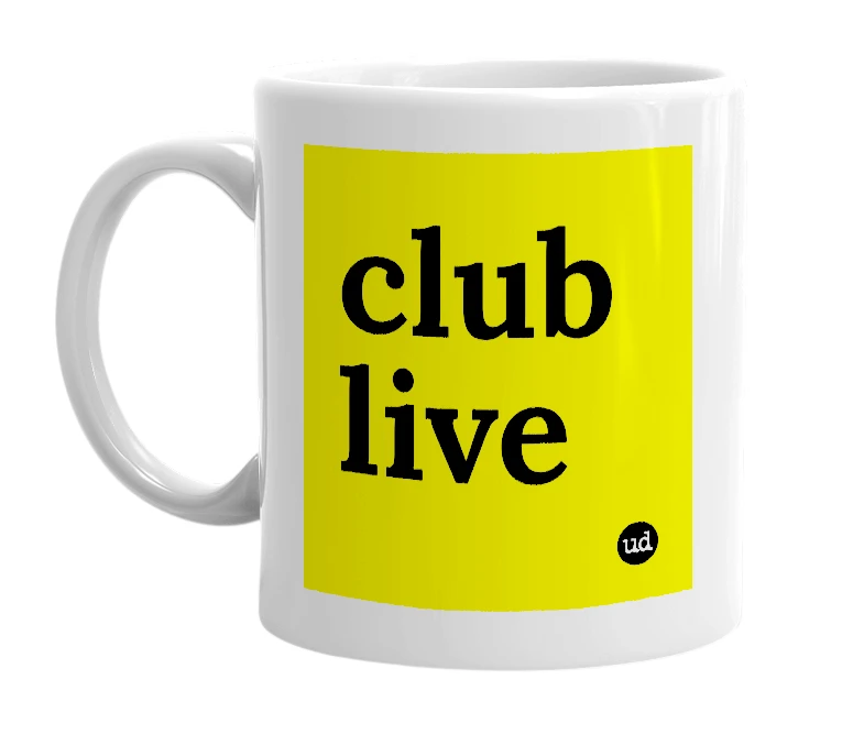 White mug with 'club live' in bold black letters