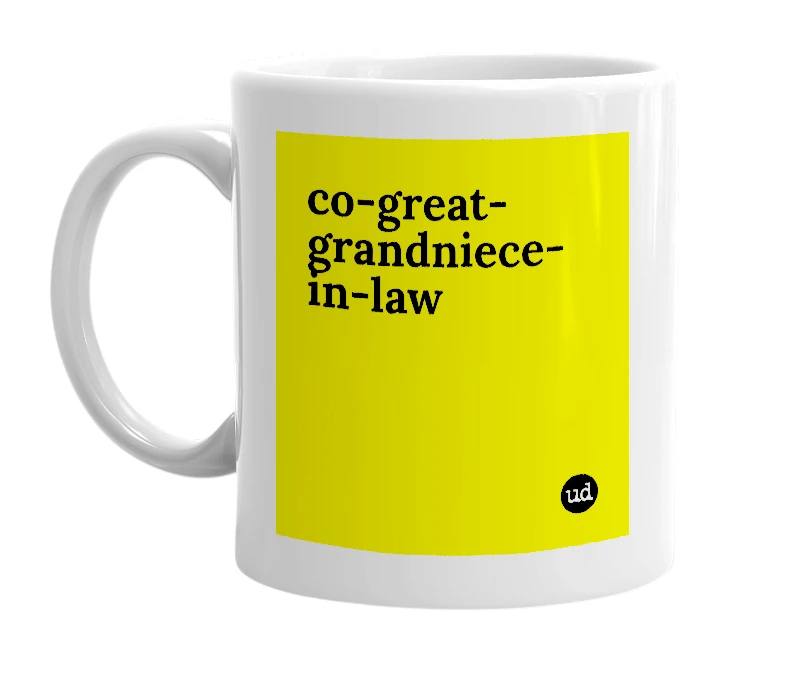 White mug with 'co-great-grandniece-in-law' in bold black letters