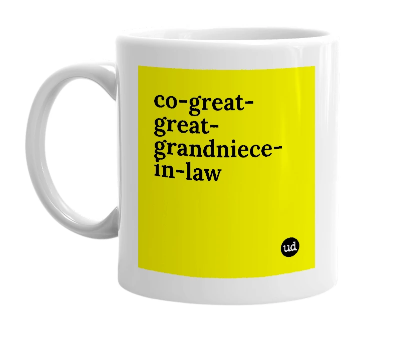 White mug with 'co-great-great-grandniece-in-law' in bold black letters