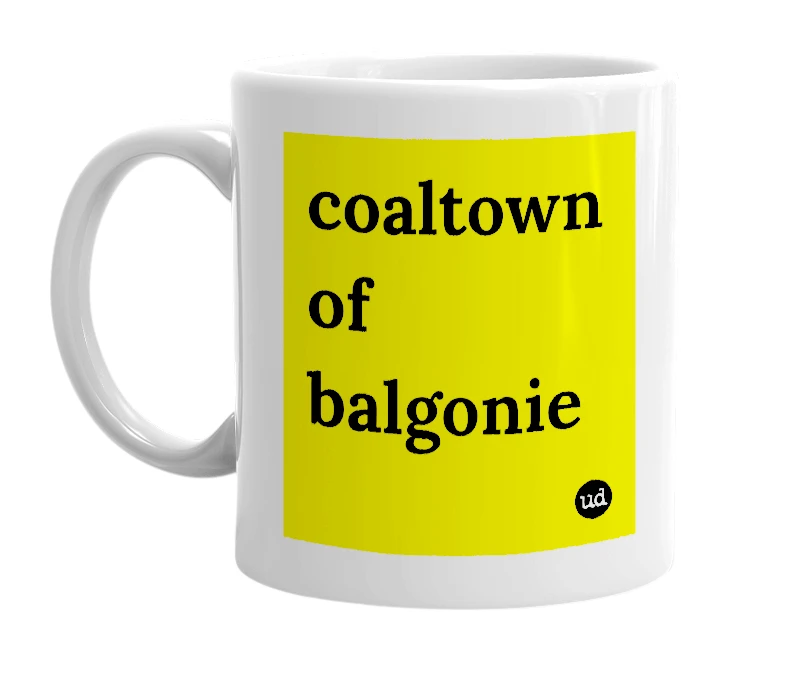 White mug with 'coaltown of balgonie' in bold black letters