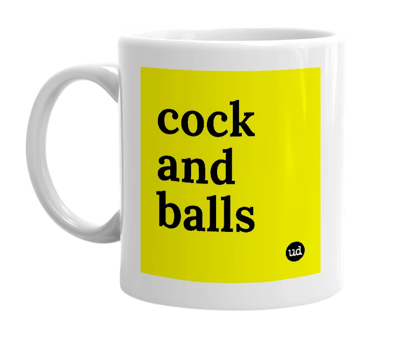 White mug with 'cock and balls' in bold black letters