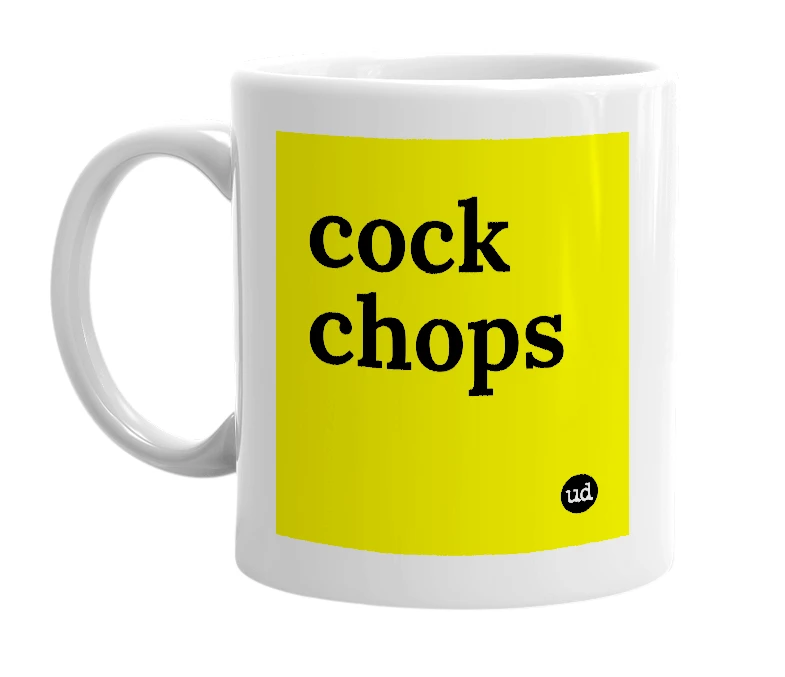 White mug with 'cock chops' in bold black letters