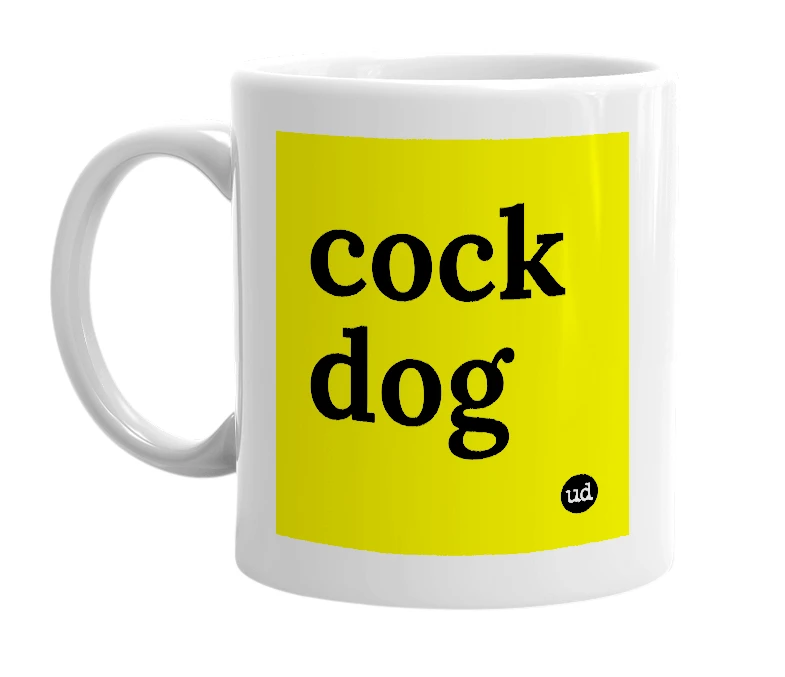 White mug with 'cock dog' in bold black letters
