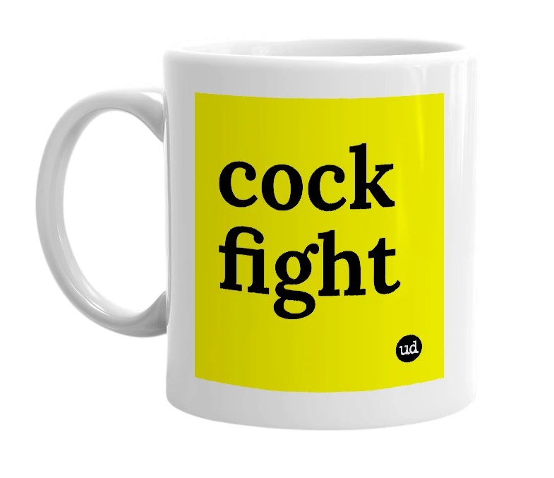 White mug with 'cock fight' in bold black letters