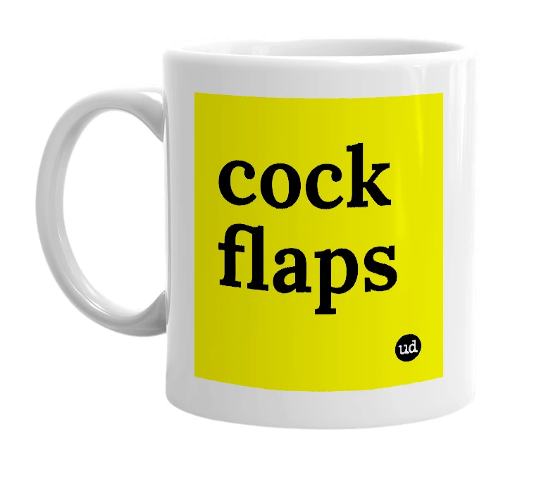 White mug with 'cock flaps' in bold black letters
