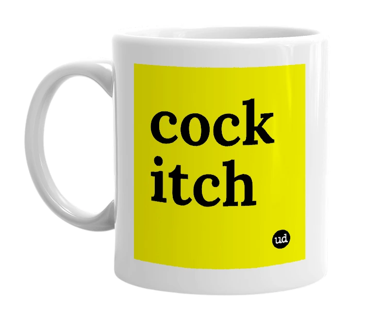 White mug with 'cock itch' in bold black letters