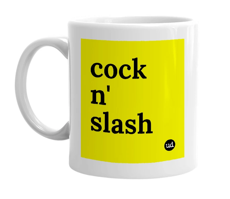 White mug with 'cock n' slash' in bold black letters