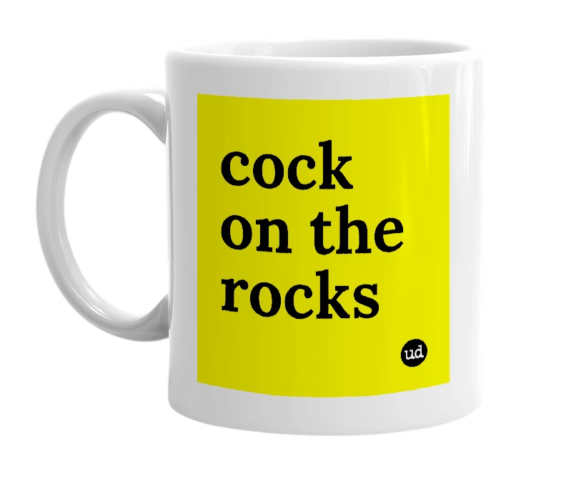White mug with 'cock on the rocks' in bold black letters