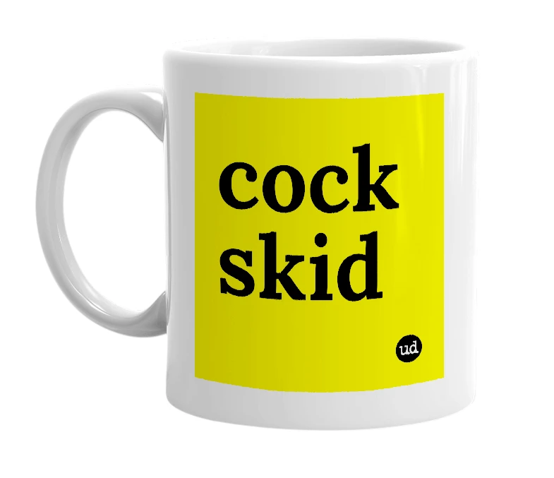 White mug with 'cock skid' in bold black letters