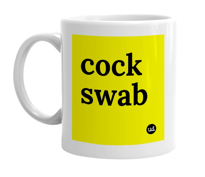 White mug with 'cock swab' in bold black letters