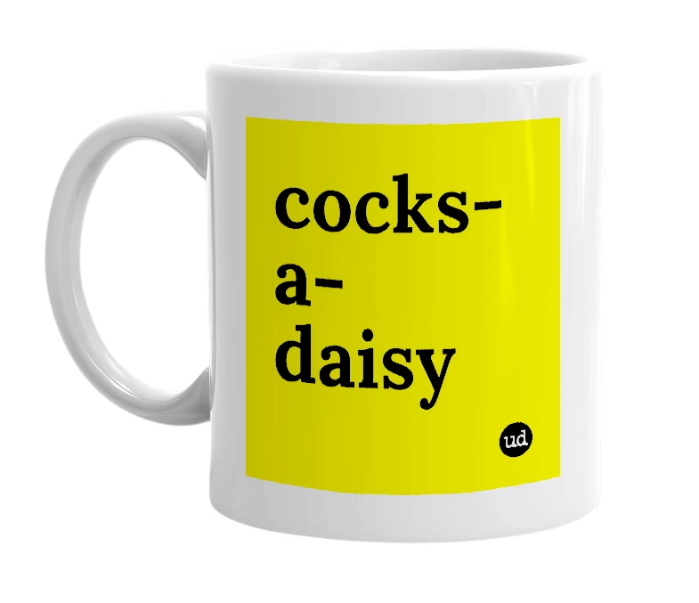 White mug with 'cocks-a-daisy' in bold black letters