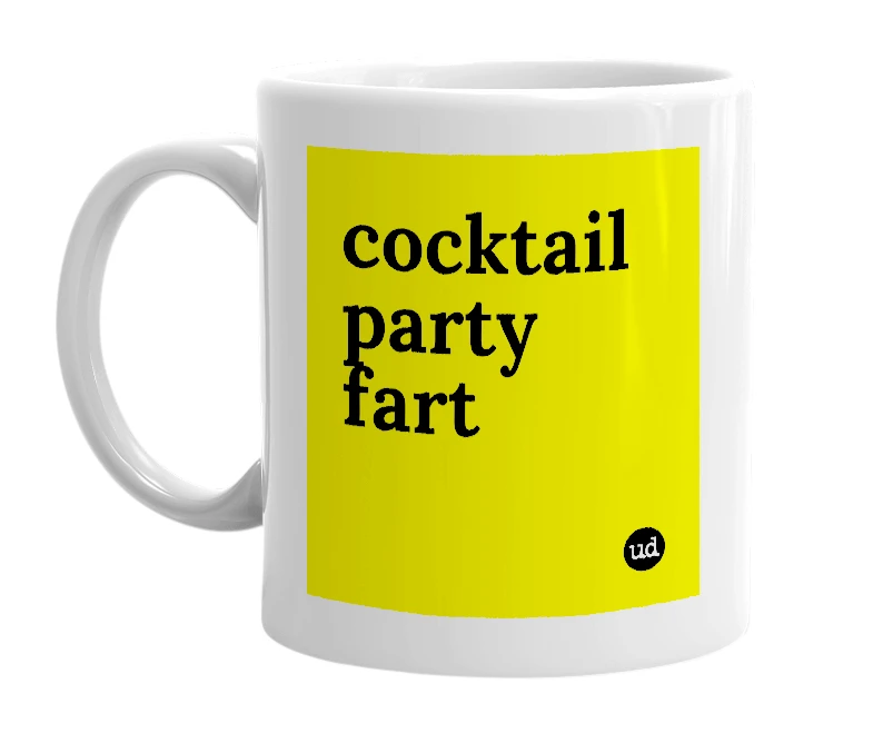 White mug with 'cocktail party fart' in bold black letters