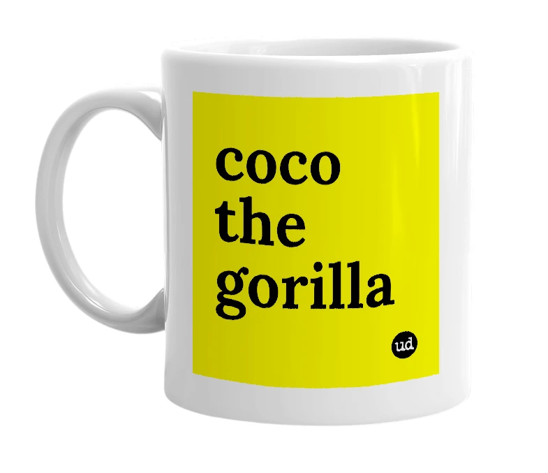 White mug with 'coco the gorilla' in bold black letters