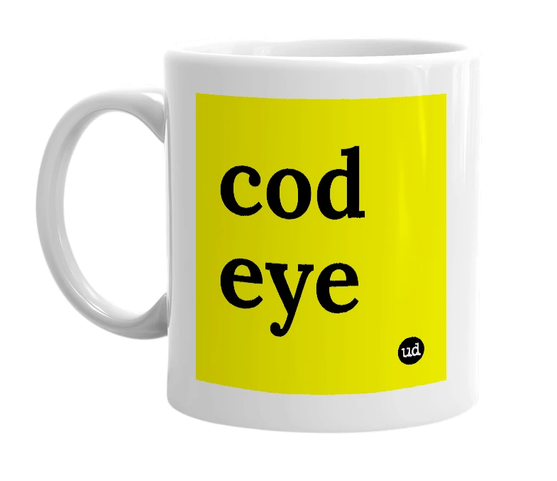White mug with 'cod eye' in bold black letters