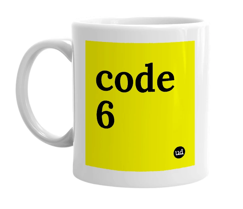 White mug with 'code 6' in bold black letters