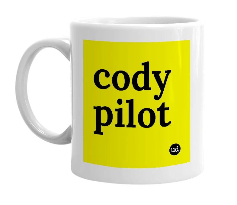 White mug with 'cody pilot' in bold black letters