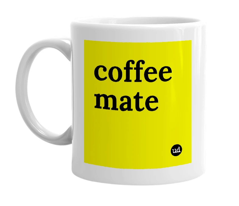 White mug with 'coffee mate' in bold black letters