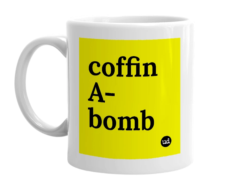 White mug with 'coffin A-bomb' in bold black letters