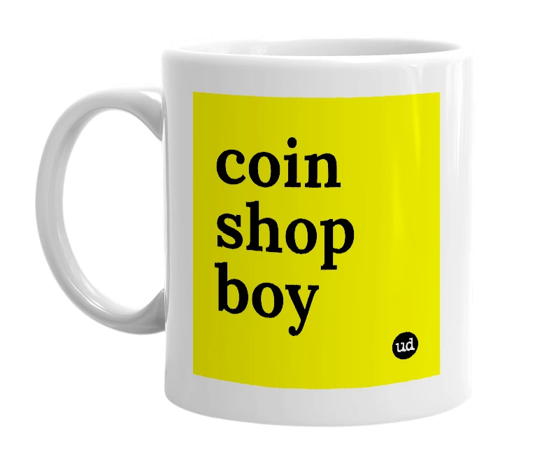 White mug with 'coin shop boy' in bold black letters