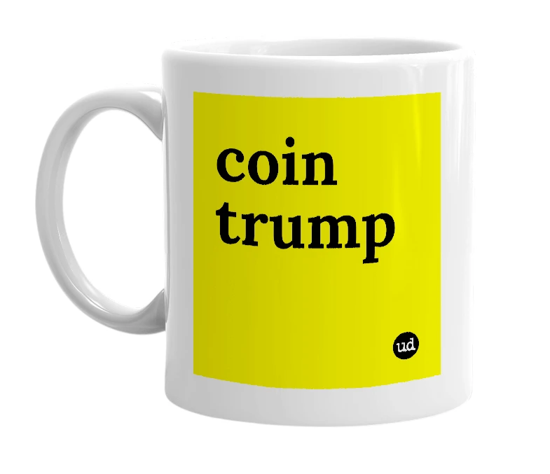 White mug with 'coin trump' in bold black letters