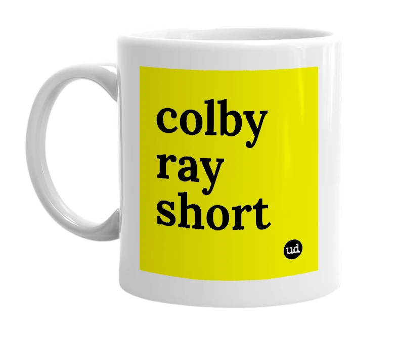 White mug with 'colby ray short' in bold black letters